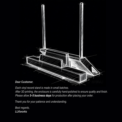 LLKworks vinyl record stand craftsmanship: 3D printed and hand-polished in small batches with a 3-5 business day production time.
